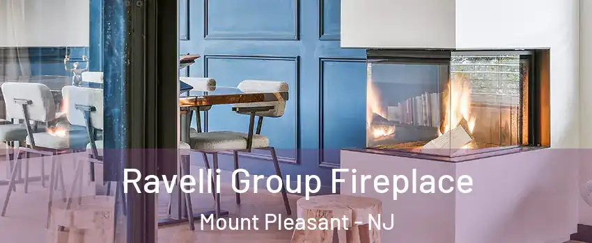 Ravelli Group Fireplace Mount Pleasant - NJ