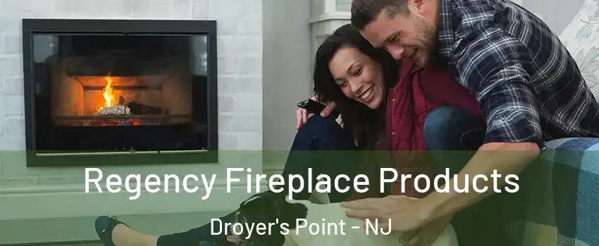 Regency Fireplace Products Droyer's Point - NJ