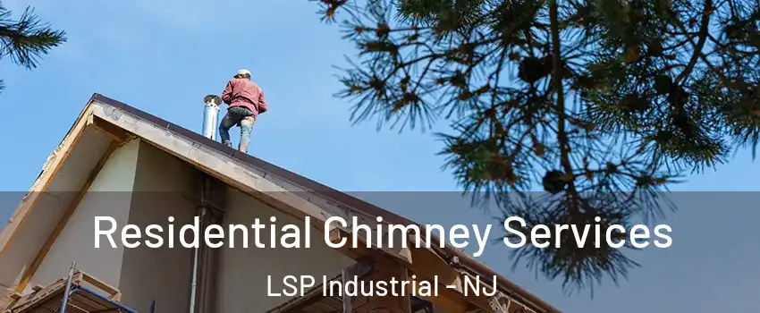 Residential Chimney Services LSP Industrial - NJ