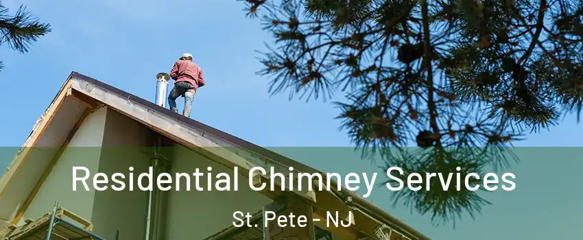 Residential Chimney Services St. Pete - NJ