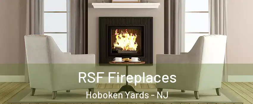 RSF Fireplaces Hoboken Yards - NJ