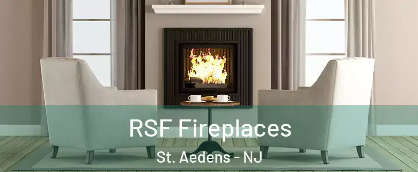 RSF Fireplaces St. Aedens - NJ