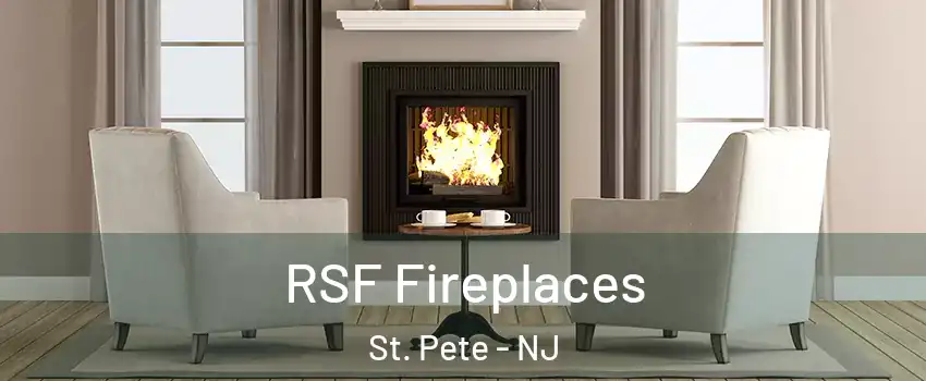 RSF Fireplaces St. Pete - NJ