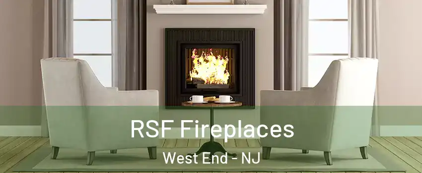 RSF Fireplaces West End - NJ