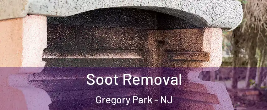 Soot Removal Gregory Park - NJ