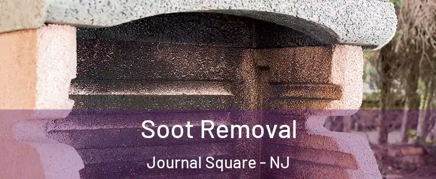 Soot Removal Journal Square - NJ