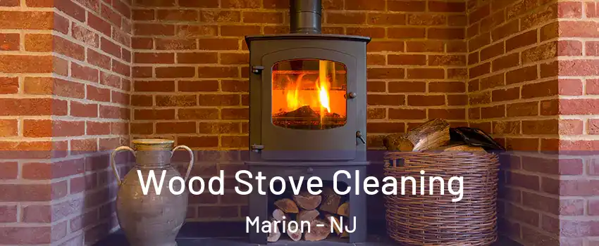 Wood Stove Cleaning Marion - NJ